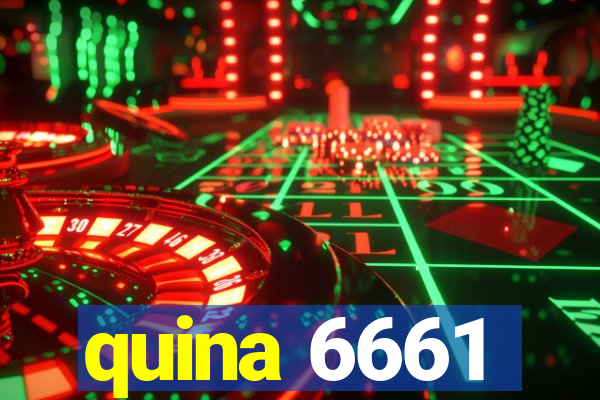 quina 6661